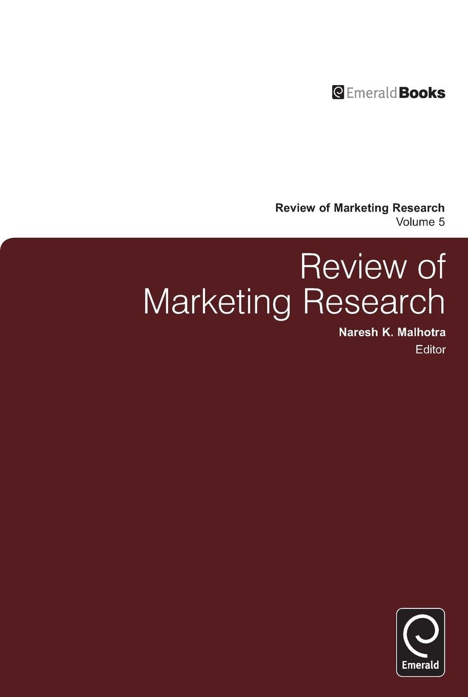Review of Marketing Research: Volume 5