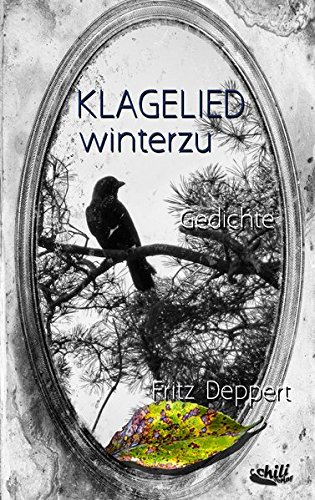 Klagelied winterzu: Gedichte