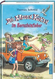 Die Wilden Küken - Im Bernsteinfieber