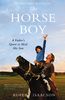 The Horse Boy: A Father's Quest to Heal His Son
