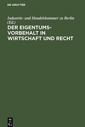 Der Eigentumsvorbehalt in Wirtschaft und Recht