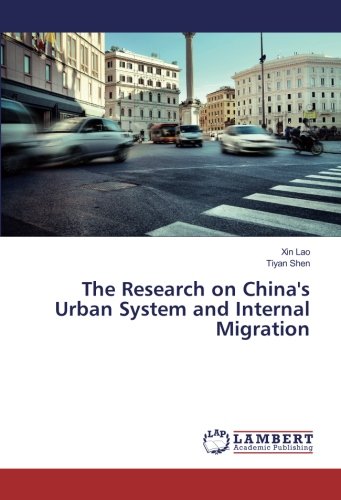 The Research on China's Urban System and Internal Migration