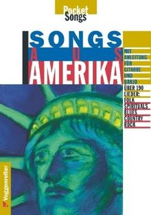 Songs aus Amerika: Mit Anleitung für Gitarre und Banjo