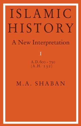 Islamic History: A New Interpretation