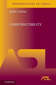 Constructibility (Perspectives in Logic, Band 6)