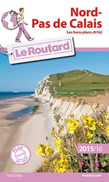Nord-Pas-de-Calais : les bons plans Ch'tis ! : 2015-2016