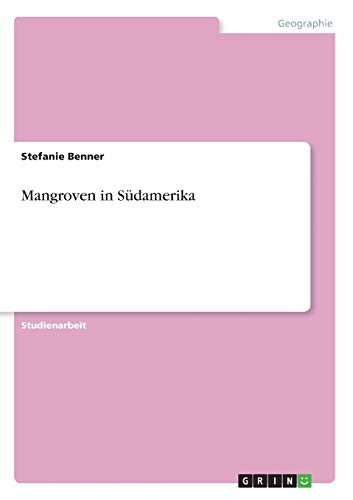 Mangroven in Südamerika