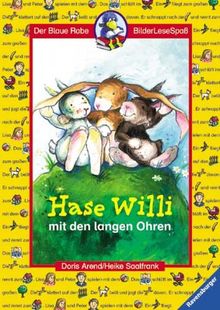 Der Blaue Rabe - BilderLeseSpaß: Hase Willi mit den langen Ohren