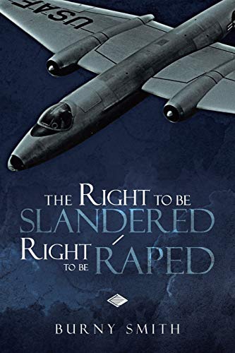 The Right to be Slandered /Right to be Raped