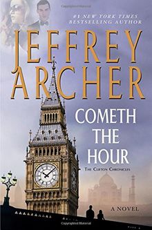 Cometh the Hour: The Clifton Chronicles 06