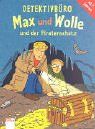 Detektivbüro Max und Wolle und der Piratenschatz