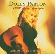 I Will Always Love You and Other Greatest Hits