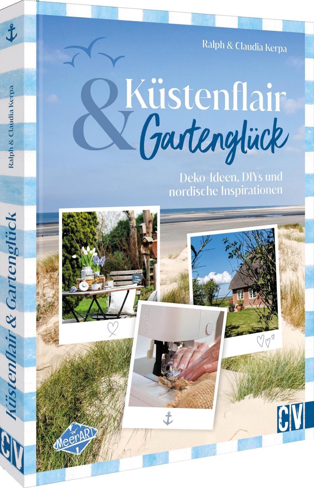 Kerpa, Ralph: Küstenflair und Gartenglück