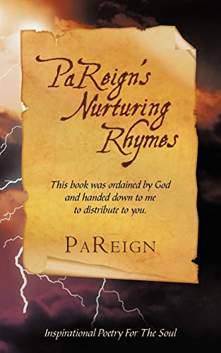 PaReign's Nurturing Rhymes: This book was ordained by God