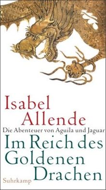 Im Reich des Goldenen Drachen: Roman