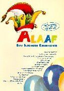Alaaf. Das Kölsche Liederbuch. 50 Partyhits 'op kölsch'