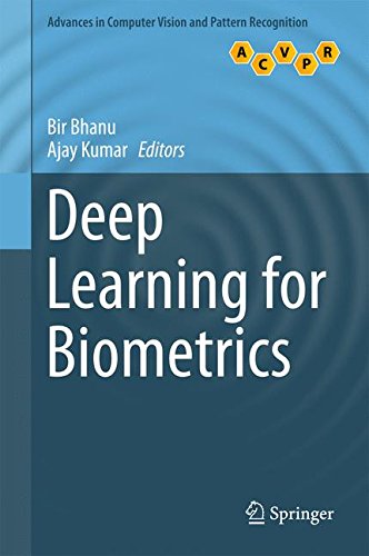 Deep Learning for Biometrics (Advances in Computer Vision and Pattern Recognition)