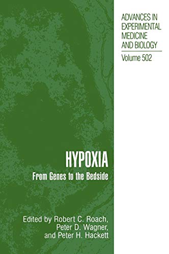 Hypoxia: From Genes to the Bedside (Advances in Experimental Medicine and Biology, 502, Band 502)