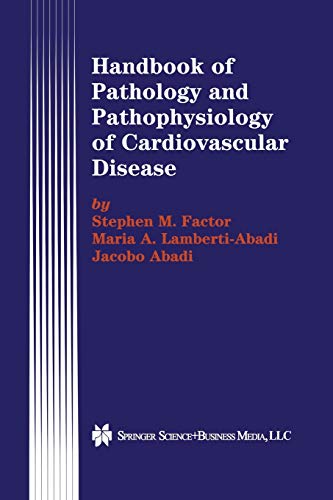Handbook of Pathology and Pathophysiology of Cardiovascular Disease (Developments in Cardiovascular Medicine, 240, Band 240)