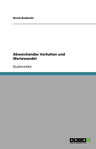 Abweichendes Verhalten und Wertewandel