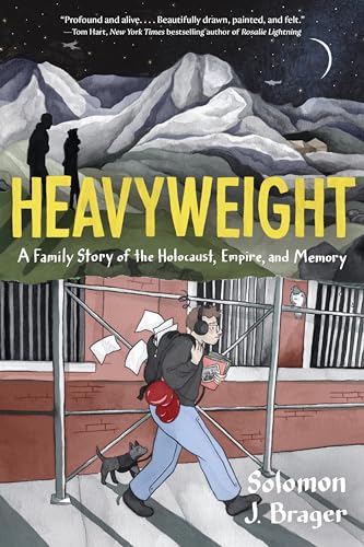 Brager, Solomon J. Heavyweight, A Family Story Of The Holocaust, Empire, And Memory