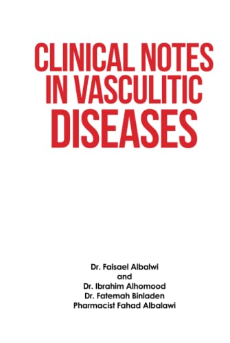 CLINICAL NOTES IN VASCULITIC DISEASES