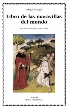 Libro de las maravillas del mundo (Letras Universales, Band 400)