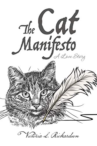 The Cat Manifesto: A Love Story