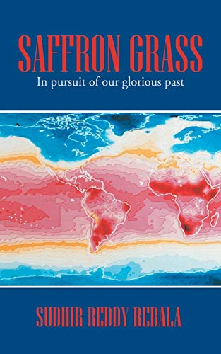 Saffron Grass: In Pursuit of our Glorious Past