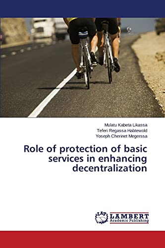 Role of protection of basic services in enhancing decentralization
