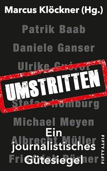 Umstritten: Ein journalistisches Gütesiegel