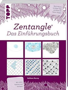 Zentangle® Das Einführungsbuch: Basic-Muster, wichtige Tipps und Raum für eigene Tangles von Murray, Kathleen  | Buch | Zustand sehr gut