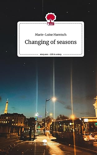 Changing of seasons. Life is a Story - story.one