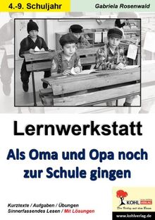 Lernwerkstatt "Als Oma und Opa noch zur Schule gingen"