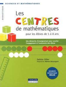 Les centres de mathématiques pour les élèves de 5 à 8 ans : Une démarche d'enseignement pour susciter l'engagement et l'autonomie des élèves