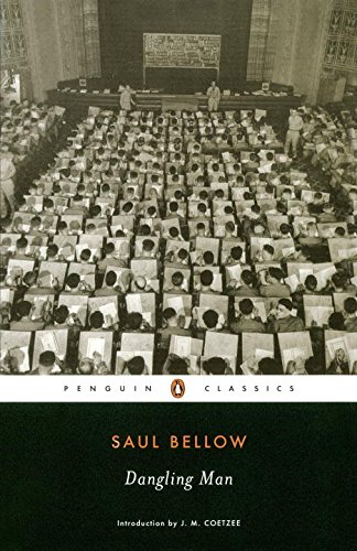 Dangling Man (Penguin Classics)