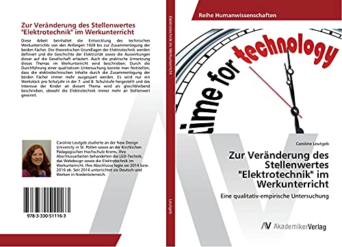 Zur Veränderung des Stellenwertes Elektrotechnik im Werkunterricht: Eine qualitativ-empirische Untersuchung