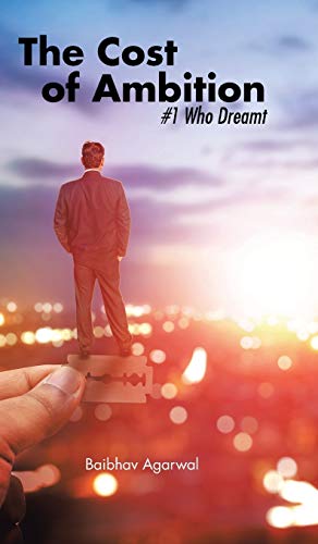 The Cost of Ambition: #1 Who Dreamt