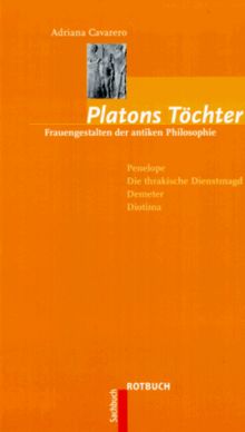 Platons Töchter. Frauengestalten der antiken Philosophie.