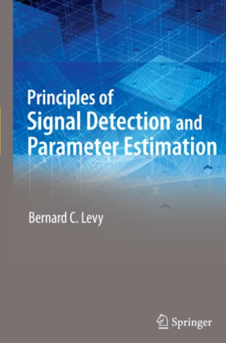 Principles of Signal Detection and Parameter Estimation