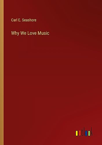 Why We Love Music
