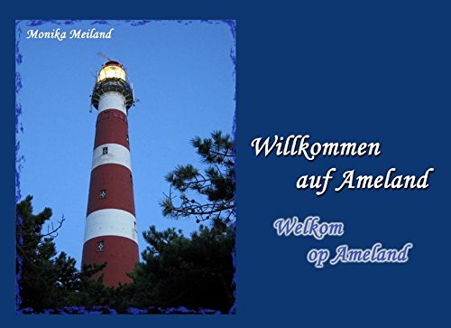 Willkommen auf Ameland: Welkom op Ameland