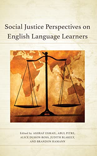 Social Justice Perspectives on English Language Learners (Elijah Muhammad Studies: Interdisciplinary, Educational, and)