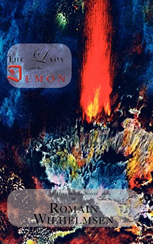 The Lady and the Demon: An Historical Novel