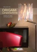 ORIGAMI Lampenschirme: Lampen mit Papier individuell gestaltet