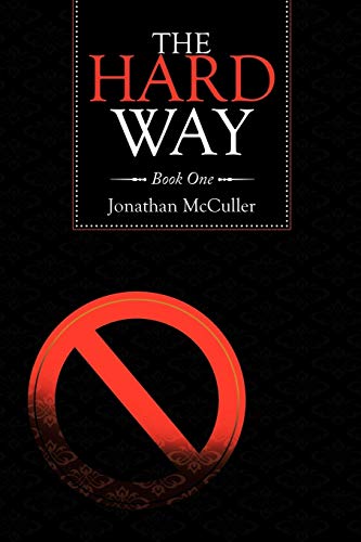 The Hard Way: Book One