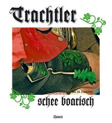 Trachtler schee boarisch