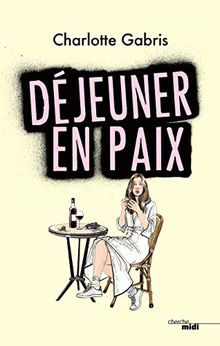Déjeuner en paix