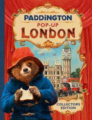 Paddington Pop-Up London: Movie Tie-In: Collector's Edition (Paddington 2)