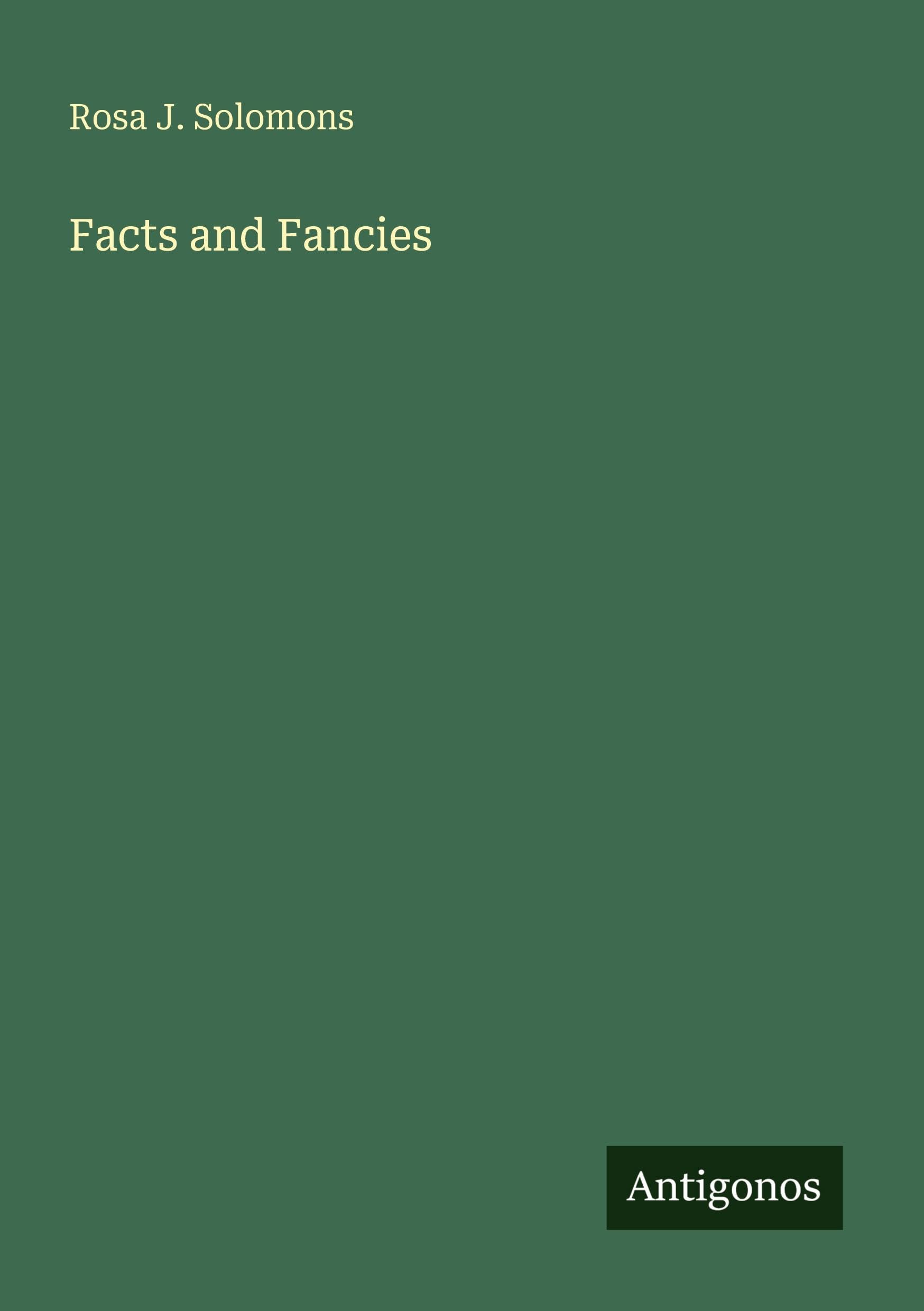Facts and Fancies